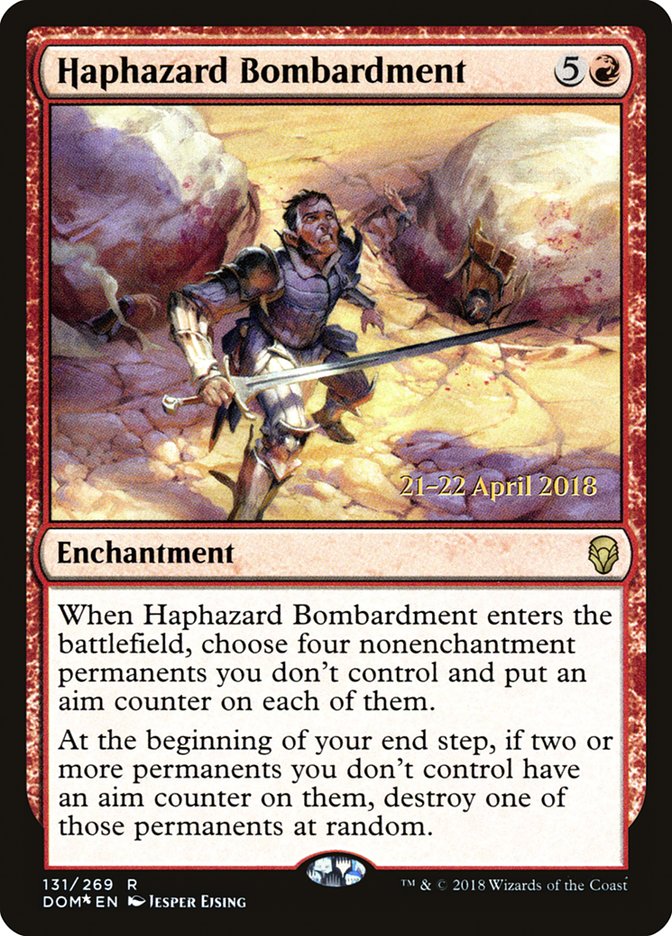 Haphazard Bombardment [Dominaria Promos]