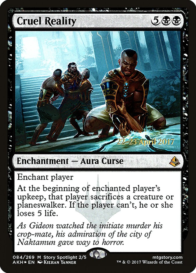 Cruel Reality (Prerelease Promo) [Amonkhet Prerelease Promos]